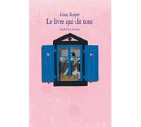 Le livre qui dit tout - Guus Kuijer - Ecole Des Loisirs - broché - Roman junior dès 9 ans