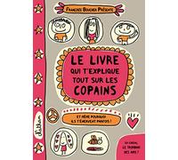 Le livre qui t'explique tout sur les copains – Nathan
