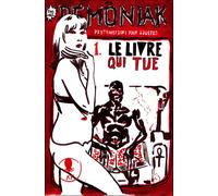Le livre qui tue. Démoniak 1 - Demoniak - Fremok Eds - broché - Bande dessinée