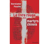 Le livre rouge des martyrs chinois