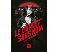 Le Livre sans nom 2 - La Fête de la Lune - retrouvez le Bourbon Kid dans cette adaptation en BD du roman culte d'Anonyme