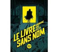 Le Livre sans nom Bourbon Kid (Anonyme) (Auteur), Koe' (Adapté), Yello (Dessinateur)