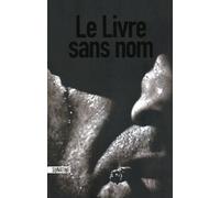 Le livre sans nom - Bourbon Kid (Anonyme) - Sonatine Eds - broché - Roman