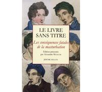 Le livre sans titre: Les conséquences fatales de la masturbation