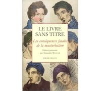 Le livre sans titre: Les conséquences fatales de la masturbation