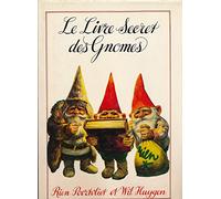 Le livre secret des gnomes - Edition originale française - Illustrations de Poortvliet - Traduction de Philippe MikriammosRien