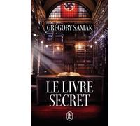 Le Livre secret - Grégory Samak - J'ai Lu - Poche - Roman