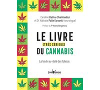 Le livre (très sérieux) du cannabis: La beuh au delà des tabous