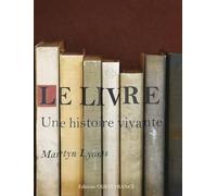 Le livre, une histoire vivante