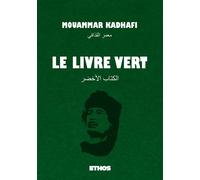 Le Livre Vert - Mouammar Kadhafi - Ethos Eds - broché - Essai