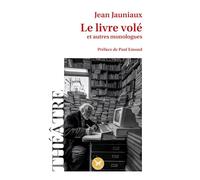 Le livre volé (et autres monologues)