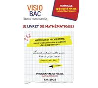 Le livret de Mathématiques: BAC 2025