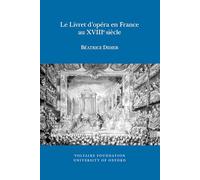 Le Livret d'opéra en France au XVIIIe siècle