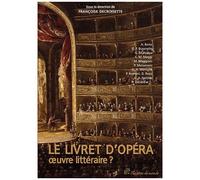 Le Livret D'opéra, Oeuvre Littéraire ?