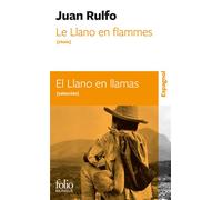 Le Llano en flammes (choix)/El llano en llamas (selección) Edition bilingue espagnol-français - Juan Rulfo - Gallimard - Poche - Dictionnaire et encyclopédie