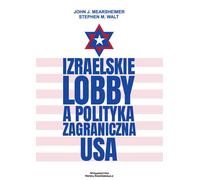 Le lobby israélien et la politique étrangère des États-Unis