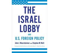 Le lobby israélien et la politique étrangère des États-Unis