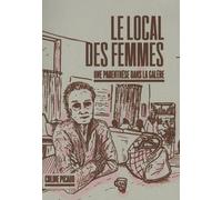 Le Local Des Femmes : Une Parenthèse Dans La Galère