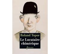 Le locataire chimérique