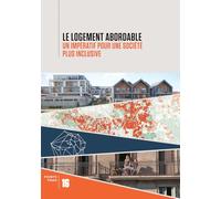 Le Logement Abordable - Un Impératif Pour Une Société Plus Inclusive