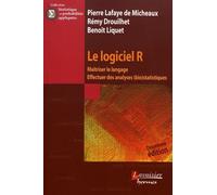 Le logiciel R (2° Éd.): Maîtriser le langage, effectuer des analyses (bio) statistiques