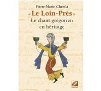 « Le Loin-Près » Pierre-Marie Chemla (Auteur)