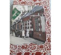 Le Loir Et Cher Les 291 Communes