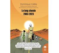 Le long chemin 2003-2023