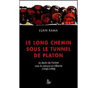 Le long chemin sous le tunnel de Platon