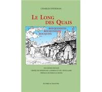 Le long des quais - Bouquinistes, bouquineurs, bouquins Dodeman Charles (Auteur)