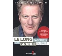 Le long parcours d'une grande gueule