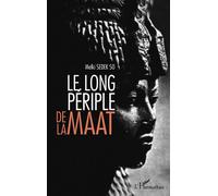 Le long périple de la Maât - Melki Sedek So - L'harmattan - broché - Etude
