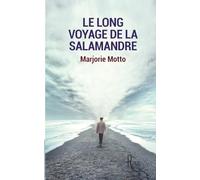 Le long voyage de la salamandre