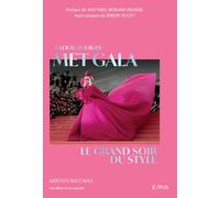 Le lookbook du Met Gala