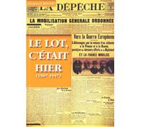 Le LOT c'était Hier (1907 - 1957)