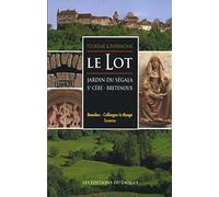 Le Lot - jardin de Segala Saint Céré - Bretenoux