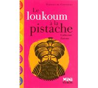 Le loukoum à la pistache - Catherine Zarcate - Syros Jeunesse - Poche - Contes et légendes jeunesse