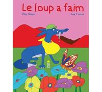 Le Loup A Faim