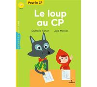 Simon Quitterie – Le loup au CP – Roman cadet dès 6 ans – Broché