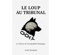 Le Loup au Tribunal: Le Loup au Tribunal