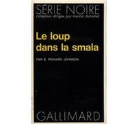 E. Richard Johnson – Le loup dans la smala – Roman – Poche