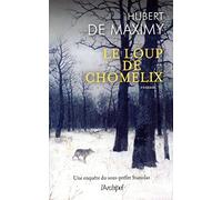 Le loup de Chomelix - Une enquête du sous-préfet Stanislas