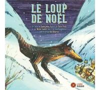 Le loup de Noël Livre avec 1 CD audio - Claude Aubry - La Montagne Secrete - Livre CD - Document jeunesse dès 6 ans CD