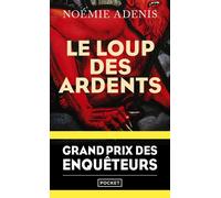 Le Loup des ardents - Noémie Adenis - Pocket - Poche - Roman