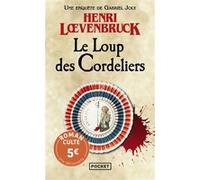 Le Loup des Cordeliers - Prix découverte Henri Loevenbruck (Auteur)
