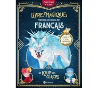 Camille Salomon – Le loup des glaces – Deviens un héros en français avec Le livre magique – Broché