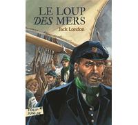 Jack London – Le loup des mers – Roman junior dès 9 ans – Poche – Gallimard Jeunesse