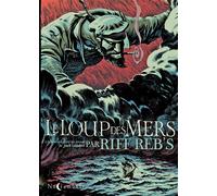 Le Loup des mers Prix de la BD Fnac 2013, Prix Ouest-France - Quai des Bulles 2013 - Riff Reb's - Soleil - cartonné - Bande dessinée