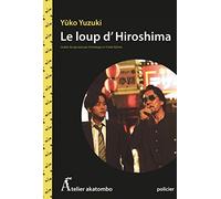Le loup d'Hiroshima