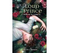 Le loup du prince : Romance Fantastique M/M: Tome 1 : La morsure du corbeau